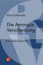 Elias Kulukundis - Die Amorgos-Verschwörung
