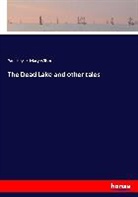 Pau Heyse, Paul Heyse, Mary Wilson - The Dead Lake and other tales