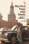 Magnus Ljunggren - Fifty-Five Years with Russia
