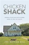 Joe Nathan Hill - Chicken Shack