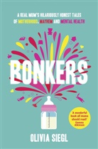 Olivia Siegl, Siegl Olivia - Bonkers
