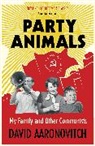 David Aaronovitch, Aaronovitch David - Party Animals