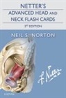 Neil S. Norton, neil Norton, Neil S Norton, Neil S (Professor of Oral Biology and Pharmacology Creighton University Omaha Ne) Norton, Neil S. Norton - Netter's Advanced Head and Neck Flash Cards