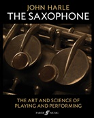 John Harle - John Harle: The Saxophone