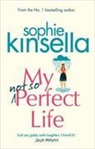 Sophie Kinsella - My Not So Perfect Life