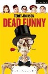 Mr Terry Johnson, Terry Johnson - Dead Funny
