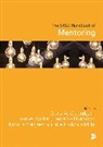 David Clutterbuck, David Ashley Clutterbuck, David Ashley Ashley Kochan Clutterbuck, David Ashley Kochan Clutterbuck, David A. Clutterbuck, David Ashley Clutterbuck... - Sage Handbook of Mentoring