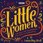Louisa May Alcott, Natasha J Barnes, Full Cast, Samantha Dakin, Full Cast, Bryony Hannah... - Little Women (Audio book)