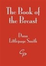 Dana Littlepage Smith, Dana Littlepage Smith - Book of the Breast