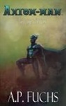 A. P. Fuchs - Axiom-man