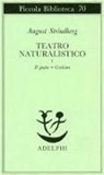 August Strindberg, L. Codignola, B. Ottoson - Il padre-Creditori