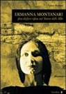Laura Mariani - Ermanna Montanari. Fare-disfare-rifare nel teatro delle Albe
