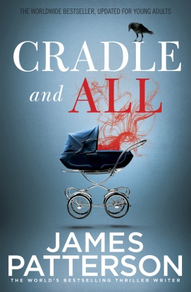 James Patterson,  Patterson James - Cradle and All