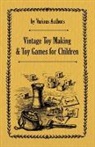 Various - Vintage Toy Making and Toy Games for Children