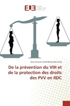 Jean-François David Alauwa Bokombo - De la prévention du VIH et de la protection des droits des PVV en RDC