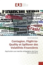 Annick Pamen Nyola - Contagion, Flight-to-Quality et Spillover des Volatilités Financières