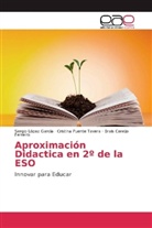 Ferre, Brais Cereijo Ferreiro, Sergi López García, Sergio López García, Cristin Puente Tavera, Cristina Puente Tavera - Aproximación Didactica en 2º de la ESO