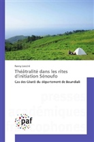 Fanny Losséni - Théâtralité dans les rites d'initiation Sénoufo