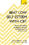 Stephen Palmer, Christine Wilding, Christine Palmer Wilding, Wilding Christine - Beat Low Self-Esteem With CBT