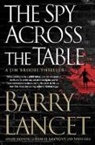Barry Lancet - The Spy Across the Table