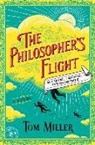 Tom Miller - The Philosopher's Flight
