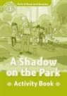 Paul Shipton - A Shadow on the Park Activity Book