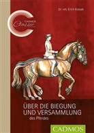 Erich Kotzab - Über die Biegung und Versammlung des Pferdes