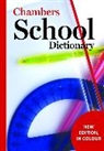 Chambers - Chambers School Dictionary, 3rd edition