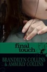 Amberly Collins, Brandilyn Collins, Brandilyn/ Collins Collins - Final Touch