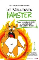 Axe Berger, Axel Berger, Thorsten Thews - Die brennenden Hamster