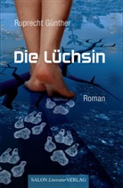 Ruprecht Günther - Die Lüchsin