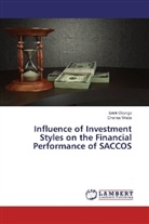 Eric Obongo, Erick Obongo, Charles Weda - Influence of Investment Styles on the Financial Performance of SACCOS