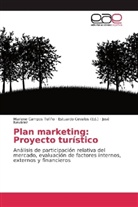 Marlen Campos Tufiño, Marlene Campos Tufiño, José Nevárez, Estuard Cevallos, Estuardo Cevallos - Plan marketing: Proyecto turístico