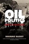 Nnimmo Bassey - Oil Politics