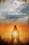 Lydia M Douglas - Forty Days of Meditations