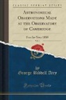 George Biddell Airy - Astronomical Observations Made at the Observatory of Cambridge, Vol. 3