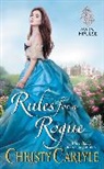 Christy Carlyle - Rules for a Rogue
