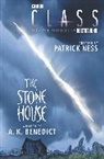 a K Benedict, A. K. Benedict, Patrick Ness - Class: The Stone House
