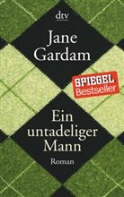Jane Gardam - Ein untadeliger Mann