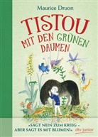Maurice Druon, Jacqueline Duheme, Jacqueline Duhême - Tistou mit den grünen Daumen