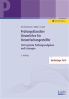 Christia Mecklenbrauck, Christian Mecklenbrauck, Peter Volke Müller, Peter Volker Müller, Schu, Heiko Schulz - Prüfungsklassiker Steuerlehre für Steuerfachangestellte