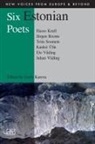 Doris Kareva, Hasso Krull, Jurgen Rooste, Triin Soomets, Kauksi Ulle, Elo Viiding... - Six Estonian Poets