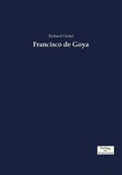 Richard Oertel - Francisco de Goya
