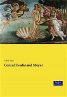 Adolf Frey - Conrad Ferdinand Meyer