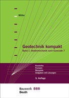 Gerd Möller - Geotechnik kompakt - 1: Bodenmechanik nach Eurocode 7