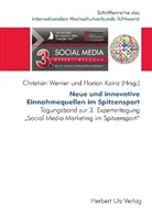 Florian Karl Kainz, Christian Werner - Neue und innovative Einnahmequellen im Spitzensport