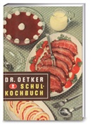 Dr Oetker, Dr. Oetker, Dr. Oetker Verlag, Oetker - Schulkochbuch - Reprint 1952