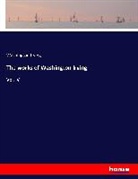 Washington Irving - The works of Washington Irving