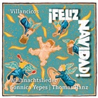 ¡Feliz Navidad - Villancicos - Weihnachtslieder!, Audio-CD (Audio book)