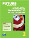 Sarah Lynn - Future 2 Multilevel Communicative Activities